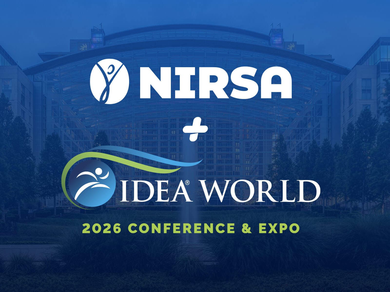 2026 NIRSA + IDEA World Conference & Campus Rec Expo